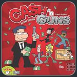 Ca$h 'n Guns: Second Edition