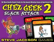 Chez Geek 2: Slack Attack