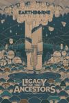 Earthborne Rangers: Legacy of the Ancestors