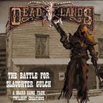 Deadlands: The Battle for Slaughter Gulch